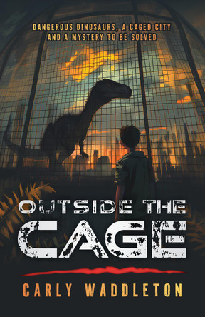Outside the Cage by Carly Waddleton