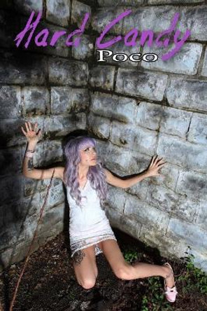 Hard Candy Photos, Poco Bob Clarke 9781976467950