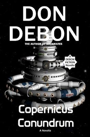 Copernicus Conundrum Don Debon 9781948819138