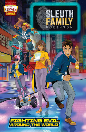 Sleuth Family Robinson: Fighting Evil Around the World by Christopher P. N. Maselli