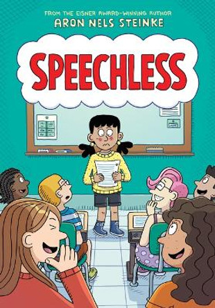 Speechless: A Graphic Novel Aron Nels Steinke 9781338849332
