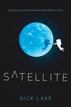 Satellite Nick Lake 9781524713560