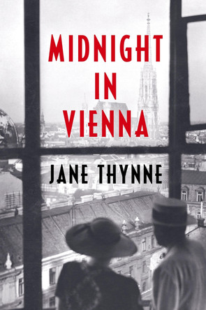 Midnight in Vienna Jane Thynne 9781529430684