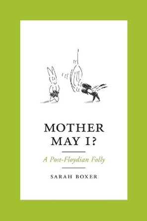 Mother May I? by Sarah Boxer