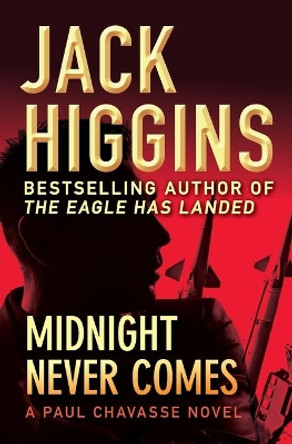 Midnight Never Comes by Jack Higgins