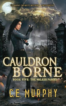 Cauldron Borne by C. E. Murphy