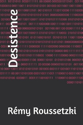 Desistence by R Roussetzki