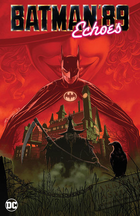 Batman '89: Echoes by Sam Hamm