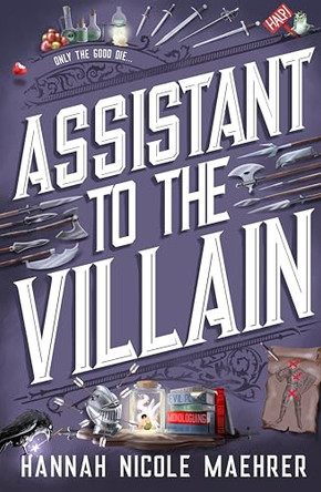 Assistant to the Villain Hannah Nicole Maehrer 9798885799287