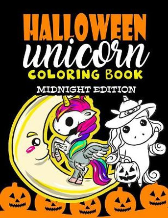 Halloween Unicorn Coloring Book Midnight Edition by Annie Clemens