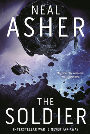 The Soldier Neal Asher 9781509862412