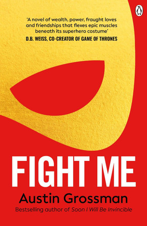 Fight Me by Austin Grossman