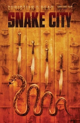 Snake City by Christian D Read