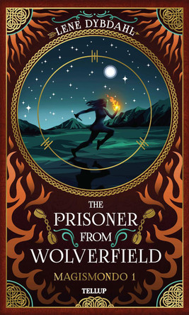 The Prisoner from Wolverfield by Lene Dybdahl