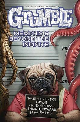 Grumble: Memphis and Beyond the Infinite by Rafer Roberts