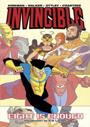 Invincible Volume 2: Eight Is Enough Cory Walker 9781582403472 [USED COPY]