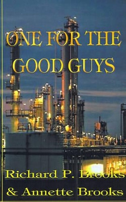 One for the Good Guys by Richard P. Brooks