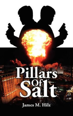 Pillars Of Salt James, M. Hilz 9781434301222