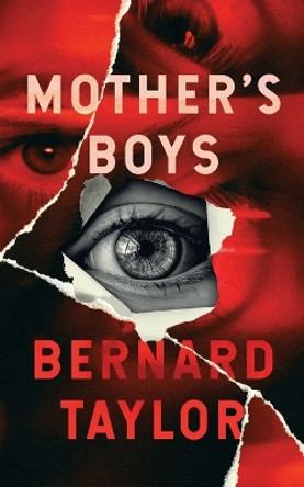 Mother's Boys by Bernard Taylor