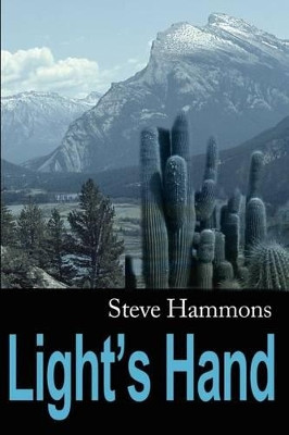 Light's Hand by Steve Hammons