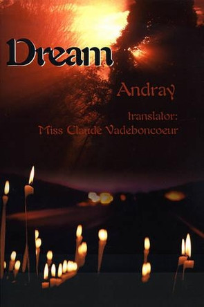 Dream by Andre Morissette