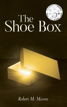 The Shoe Box by Robert M Moores