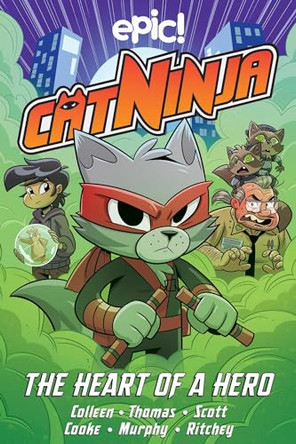 Cat Ninja: Heart of a Hero Volume 6 Marcie Colleen 9781524888794