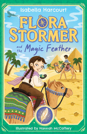Flora Stormer and the Magic Feather by Isabella Harcourt