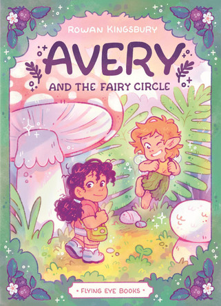 Avery and the Fairy Circle by Rowan Kingsbury