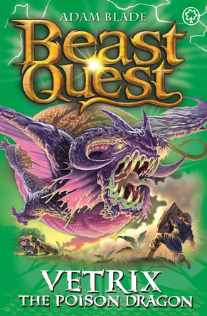 Beast Quest: Vetrix the Poison Dragon: Series 19 Book 3 Adam Blade 9781408343159 [USED COPY]