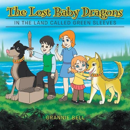 The Lost Baby Dragons by Grannie Bell