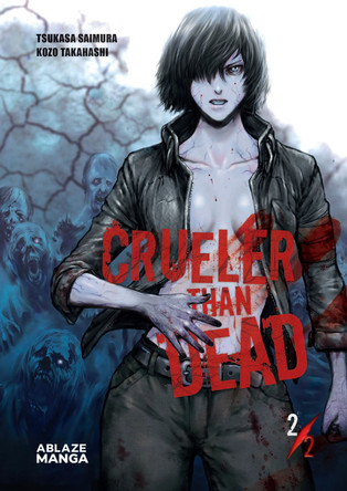 Crueler Than Dead Vol 2 by Tsukasa Saimura