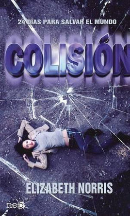 Colision by Elizabeth Norris
