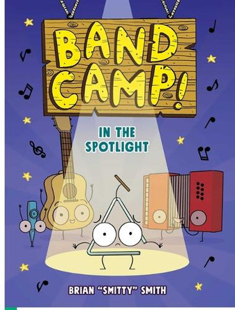 Band Camp 3 (Band Camp! #3)(a Little Bee Graphic Novel Series for Kids) Brian Smitty Smith 9781499816877