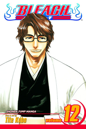 Bleach, Vol. 12 Tite Kubo 9781421504032 [USED COPY]