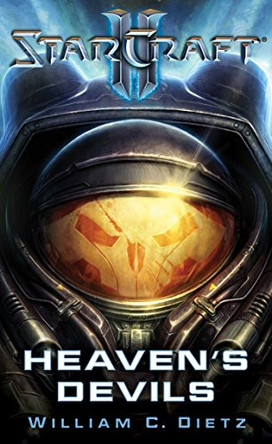 StarCraft II: Heaven's Devils William C. Dietz 9781439172704