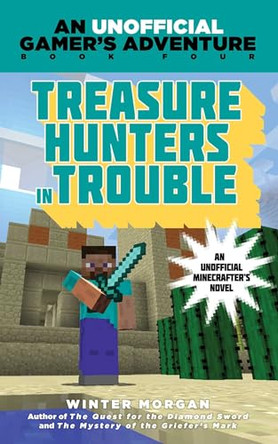 Treasure Hunters in Trouble by Winter Morgan
