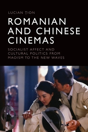 Romanian and Chinese Cinemas by Lucian ion
