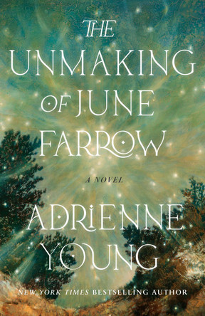 The Unmaking of June Farrow: A Novel Adrienne Young 9780593598696