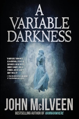 A Variable Darkness John McIlveen 9781949140255
