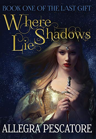 Where Shadows Lie Allegra Pescatore 9781952348013