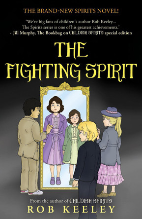 The Fighting Spirit by Rob Keeley