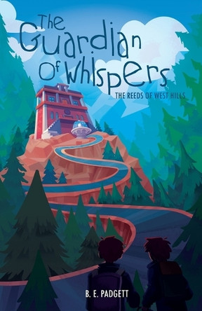 The Guardian of Whispers B E Padgett 9798986162904
