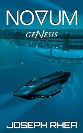 Novum: Genesis: (Novum Series) Joseph Rhea 9781530263769