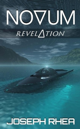 Novum: Revelation: (Novum Series) Joseph Rhea 9781533560582