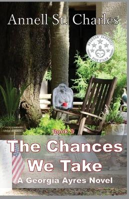 The Chances We Take Annell St Charles 9781733999243