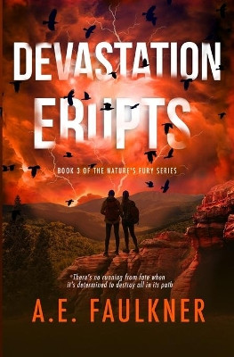 Devastation Erupts A E Faulkner 9781949193039