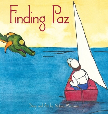 Finding Paz by Victoria Martinsen