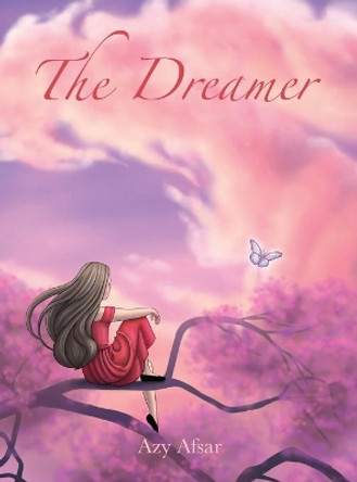 The Dreamer by Azy Afsar