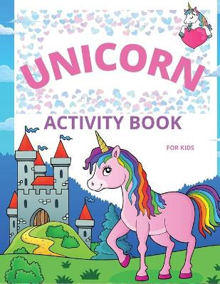 Unicorn Activity Book for Kids by Russ West